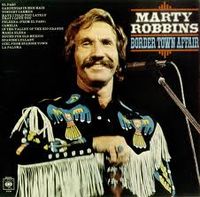 Marty Robbins - Border Town Affair